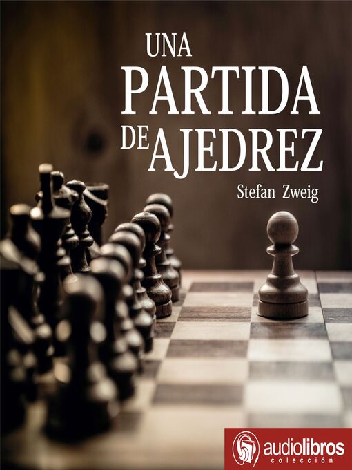 Title details for Una partida de ajedrez by Stefan Zweig - Available